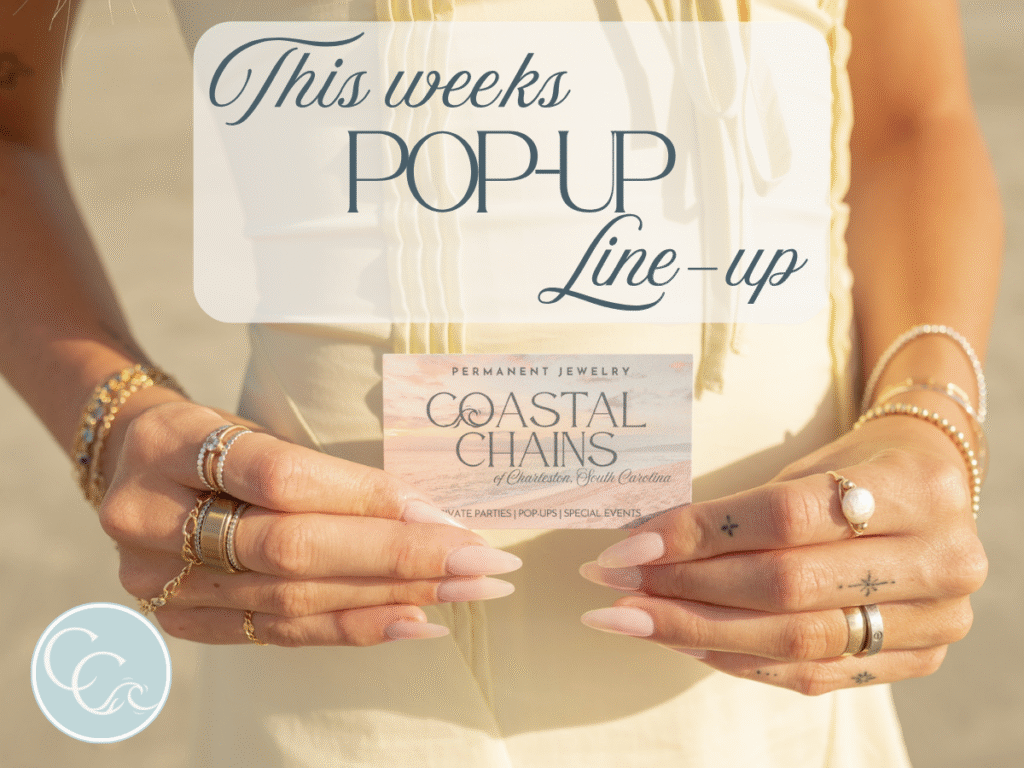 Coastal Chains permanent jewelry pop-up events in Charleston, South Carolina featuring bracelets and anklets for October 9–12, 202